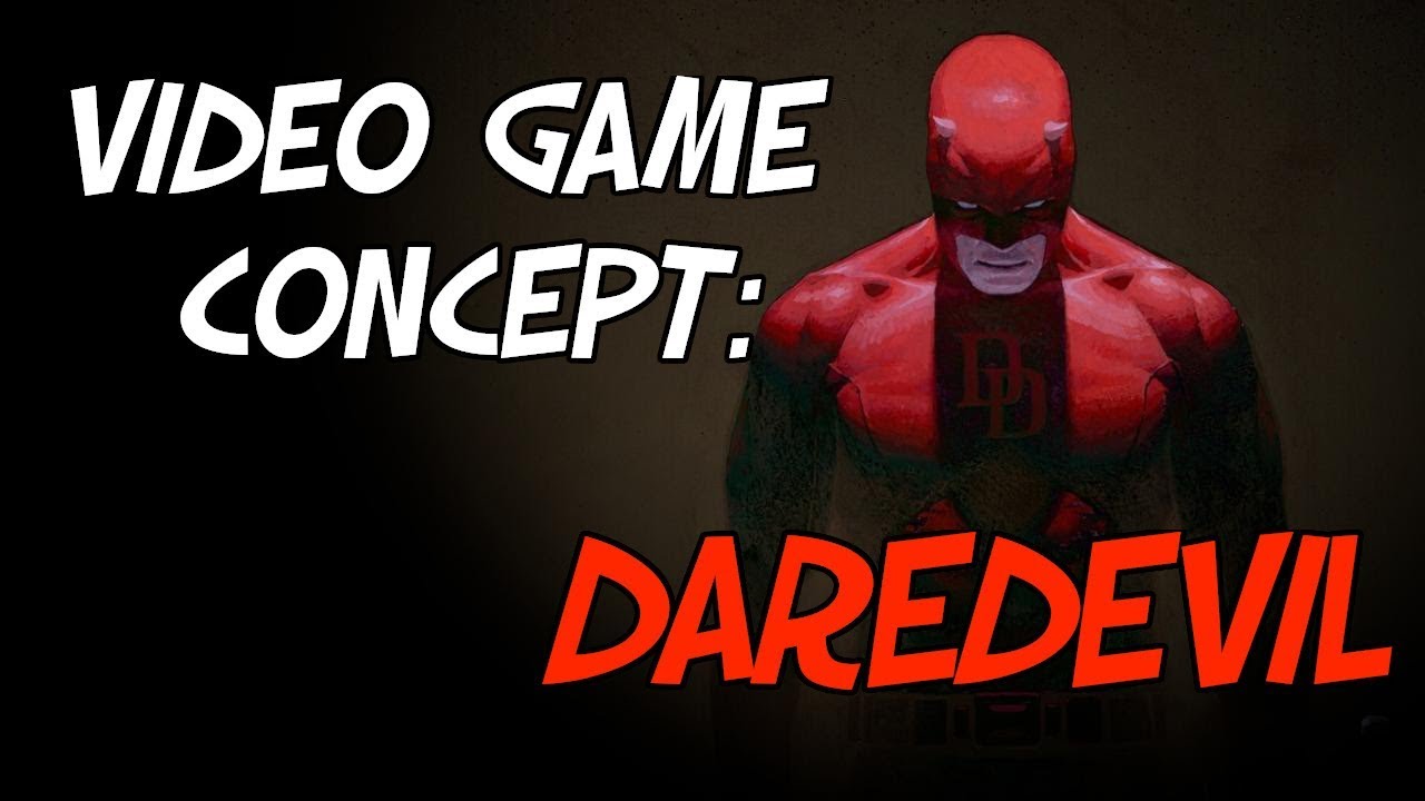 Daredevil - Video Game Concept