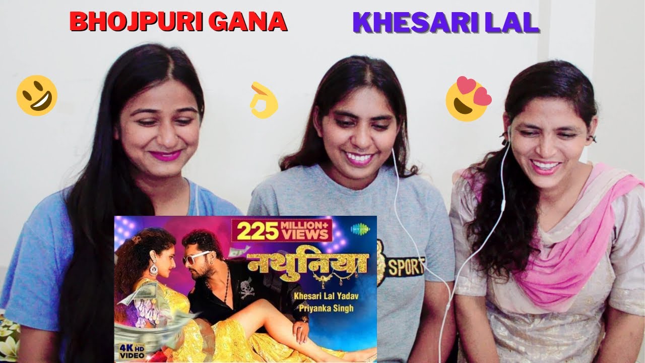 Khesari Lal New Song ~ नथुनिया | Priyanka Singh  |Arshiya Arshi| Bhojpuri Gana | REACTION
