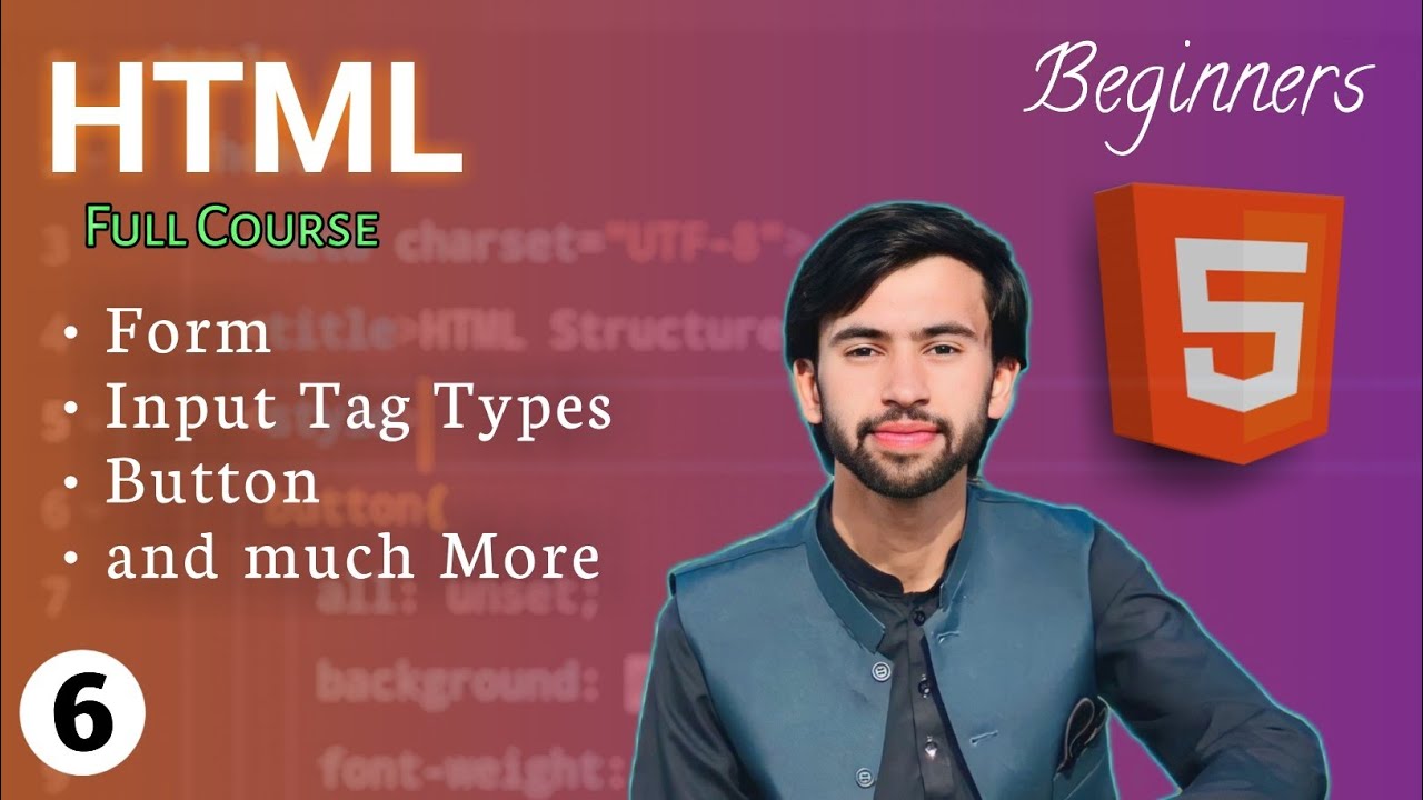 HTML Form | Input Tag Types | Button and Much More - In Urdu