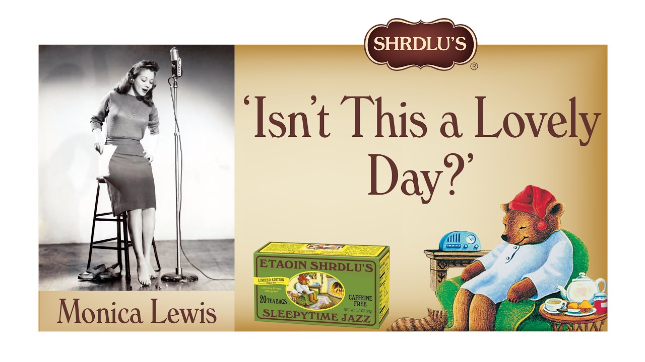 Monica Lewis — 'Isn't This a Lovely Day?'