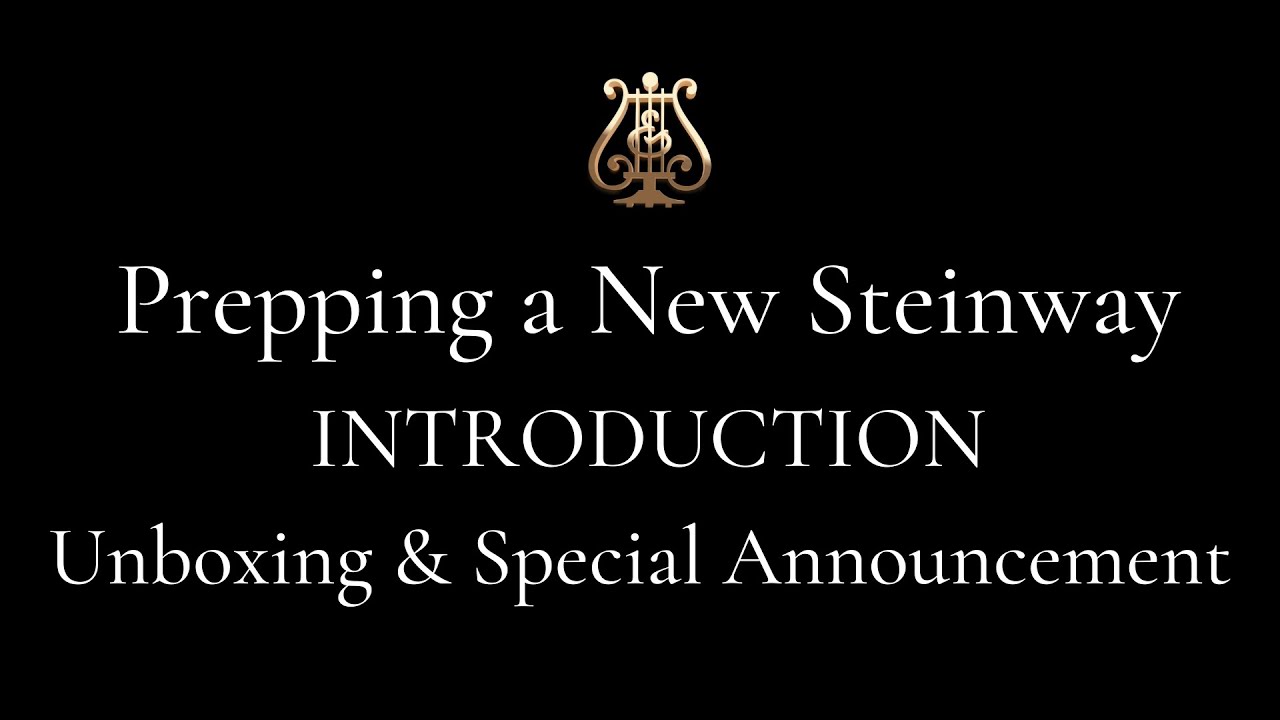 Prepping A NEW Steinway Spirio B!! Unboxing & Special Announcement