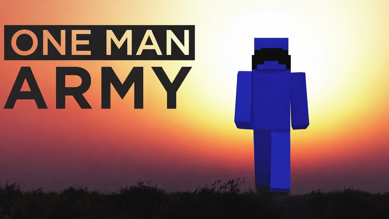 1 man army(remake)