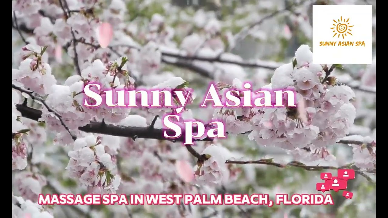 ☀️ Relax & Recharge at Sunny Asian Spa | West Palm Beach, FL 🌴
