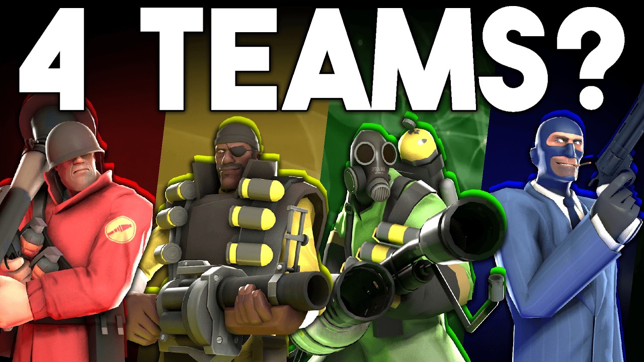 TF2 but there's 4 TEAMS?!