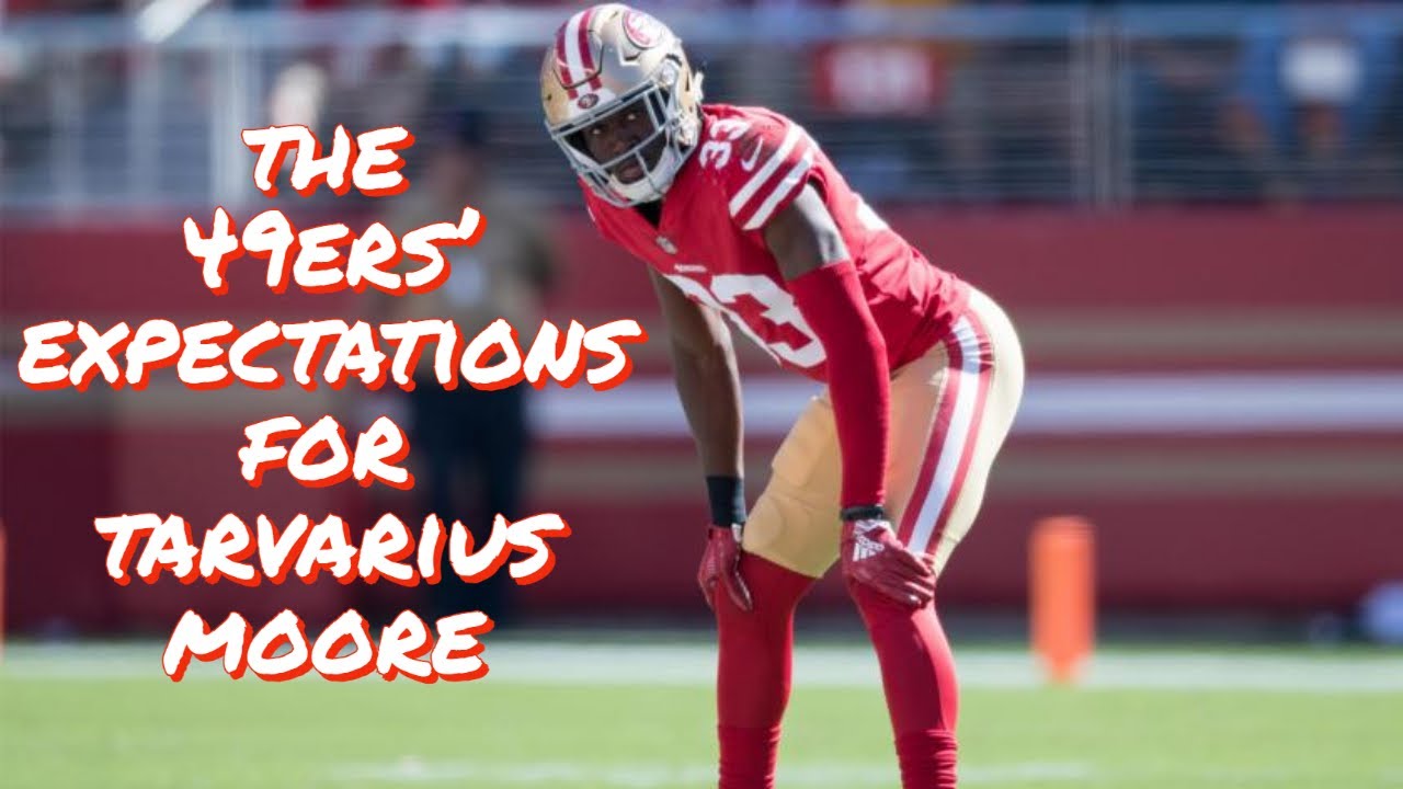 The 49ers&rsquo; Expectations for Tarvarius Moore in 2022