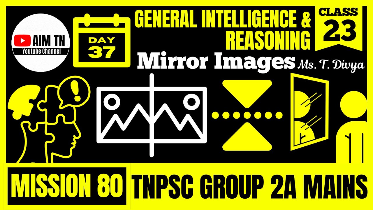 🧠 General Intelligence & Reasoning - 23 | Mirror Images | Ms. T. Divya | Mission 80