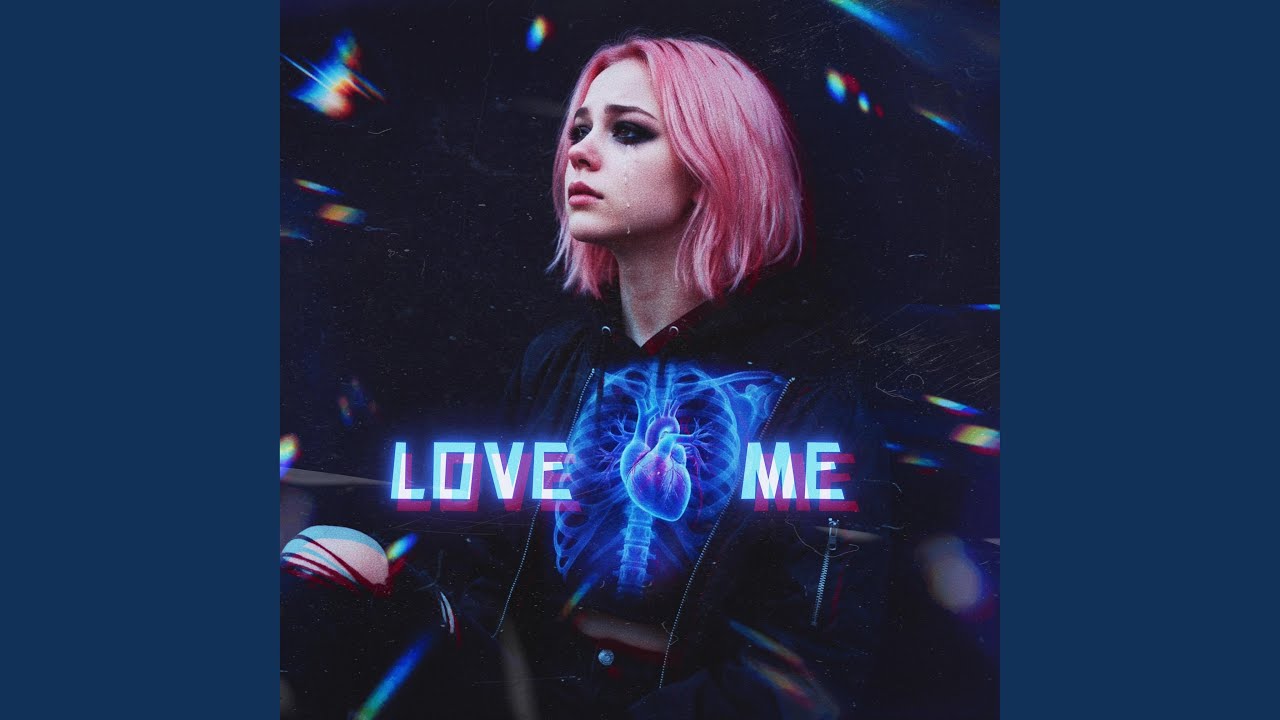 Love Me