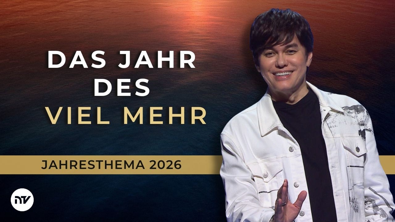 Jahresthema 2026: Das Jahr, in dem Gott viel mehr f&uuml;r dich bereith&auml;lt I Joseph Prince I NCTV Deutsch
