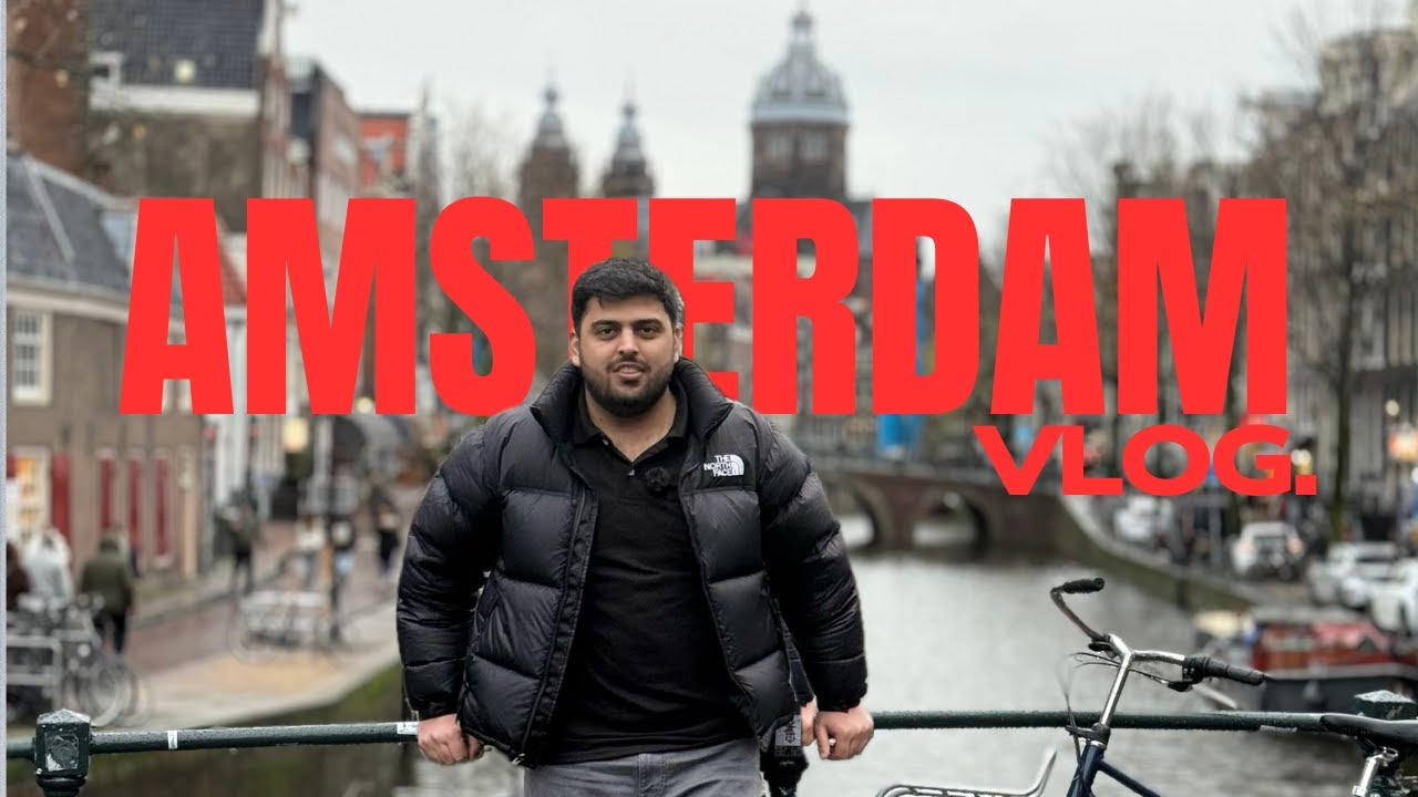 I Spent 48 Hours in Amsterdam