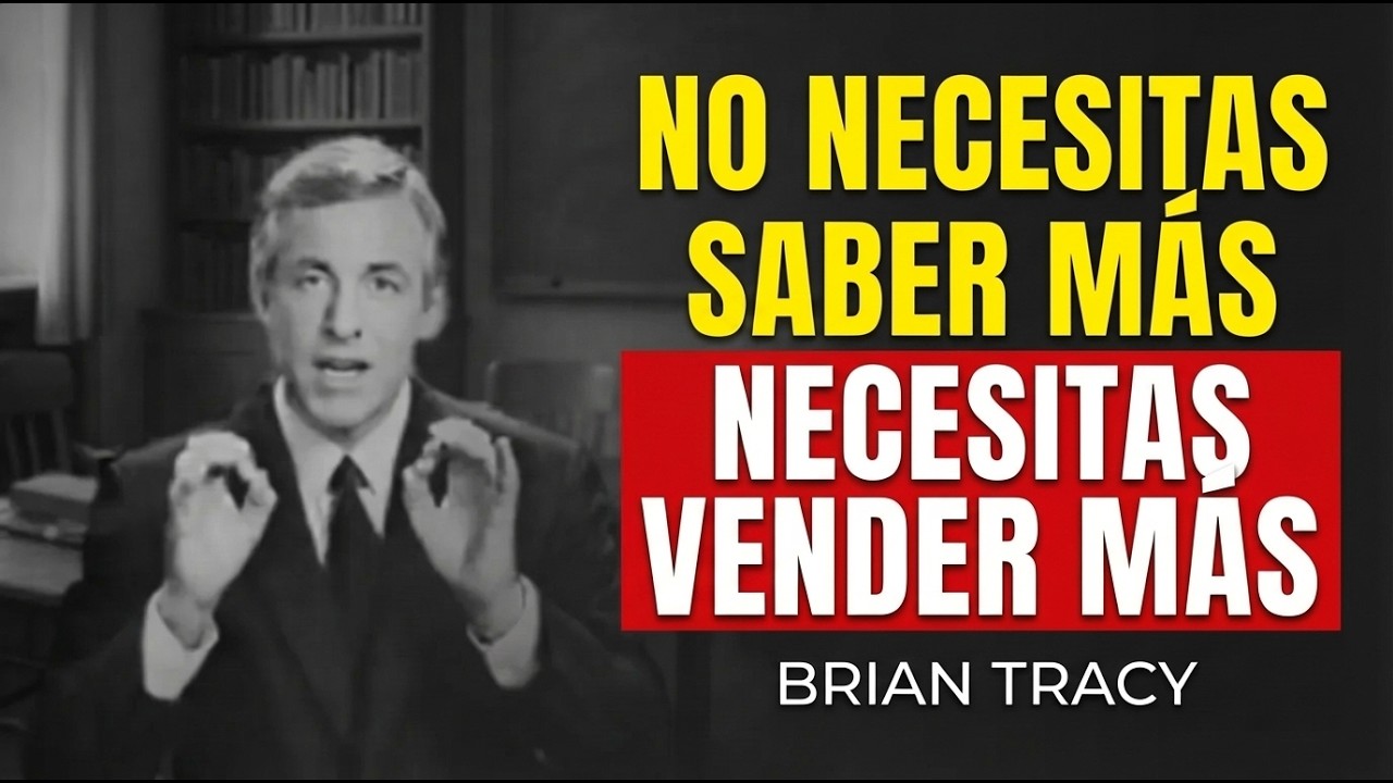 Esta es la mejor forma de APRENDER A VENDER más | Brian Tracy
