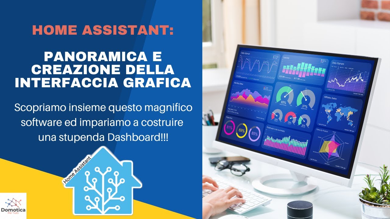 Home Assistant: panoramica generale e creazione dell'interfaccia grafica