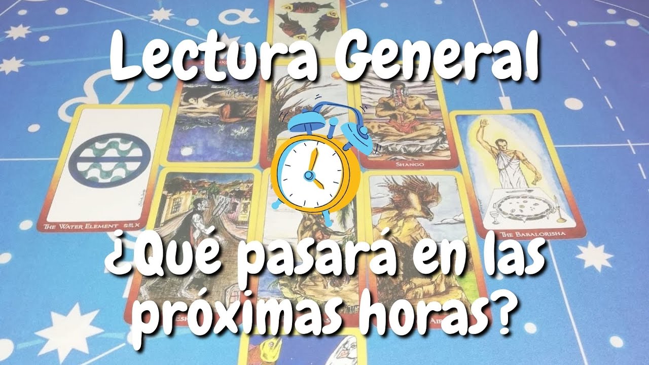 Lectura General &iquest;Qu&eacute; pasar&aacute; en las pr&oacute;ximas horas? - Tarot Interactivo