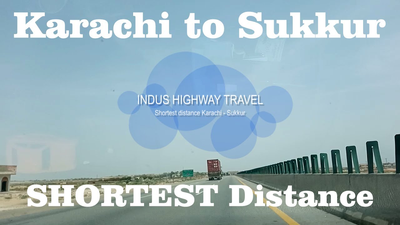 Karachi to Sukkur SHORTEST road travel by Family Fun Mania