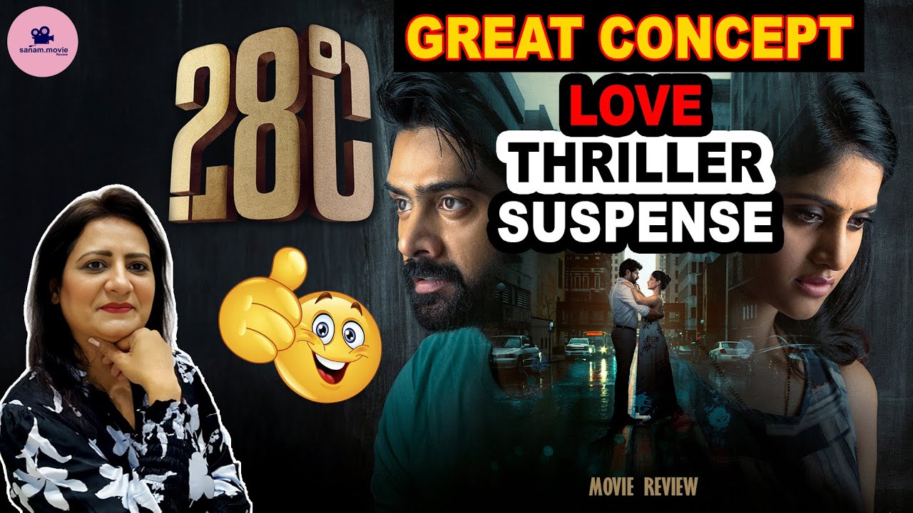 28 Degree Celsius  l Movie Review By Sanam Movie Review l Naveen Chandra  Shalini Vadnikati