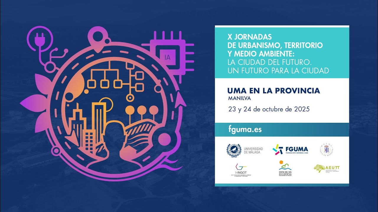 X Jornadas de urbanismo y territorio de Manilva - UMA en la Provincia