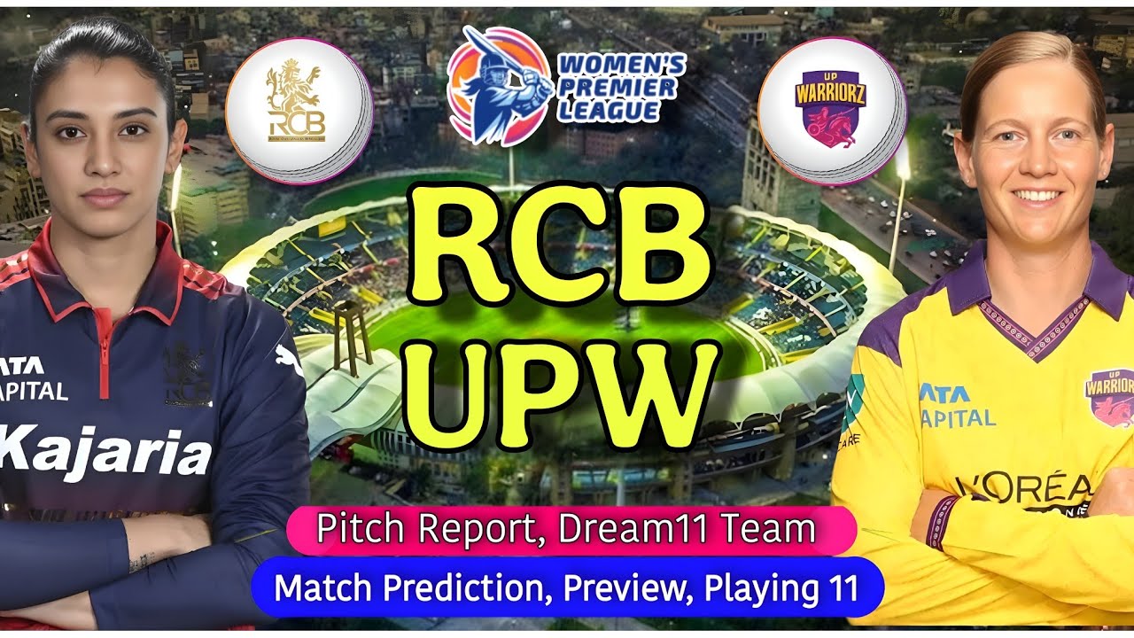 RCB vs UP WPL 2026 5th Match Prediction - Royal Challengers Bengaluru vs UP Warriorz Women's IPL
