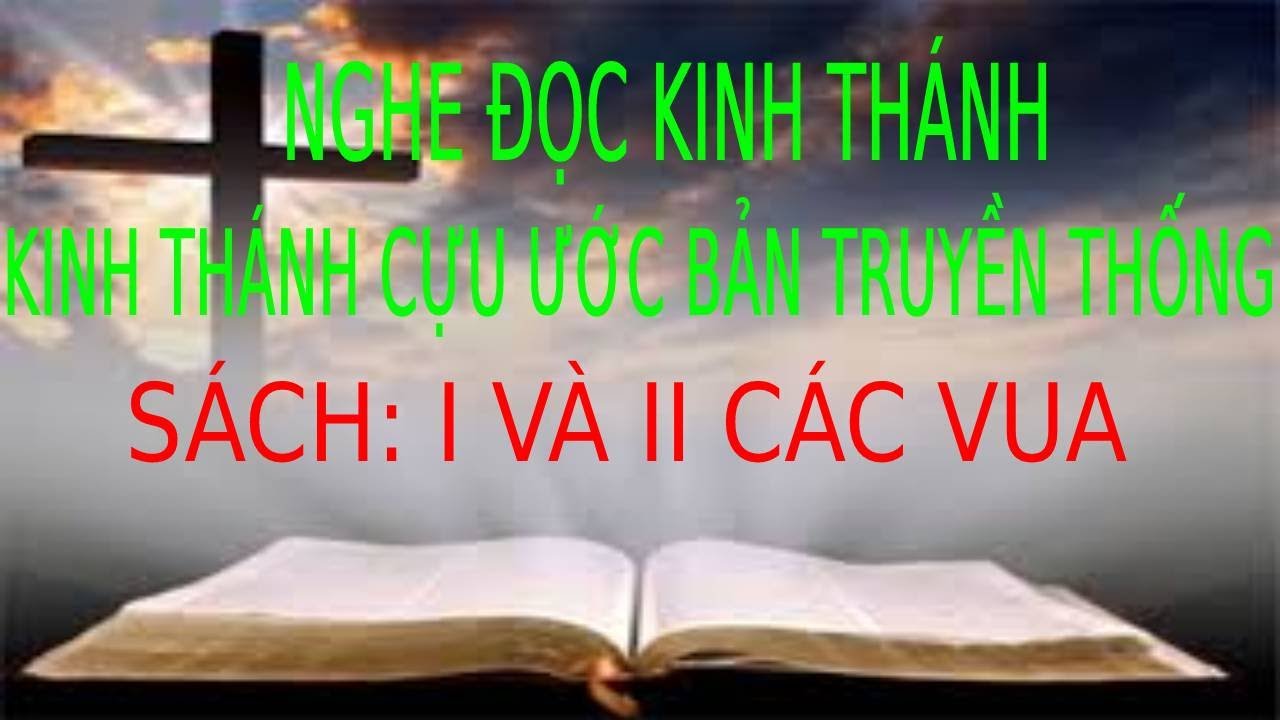 Sách Kinh Thánh I & II Các Vua | Pastor Nguyen Phu Quyen #10