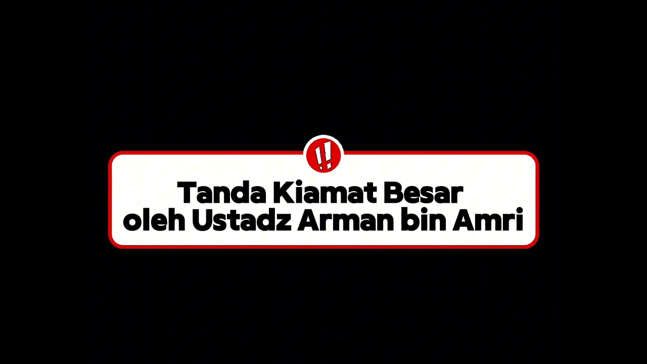 Tanda Kiamat Besar 
