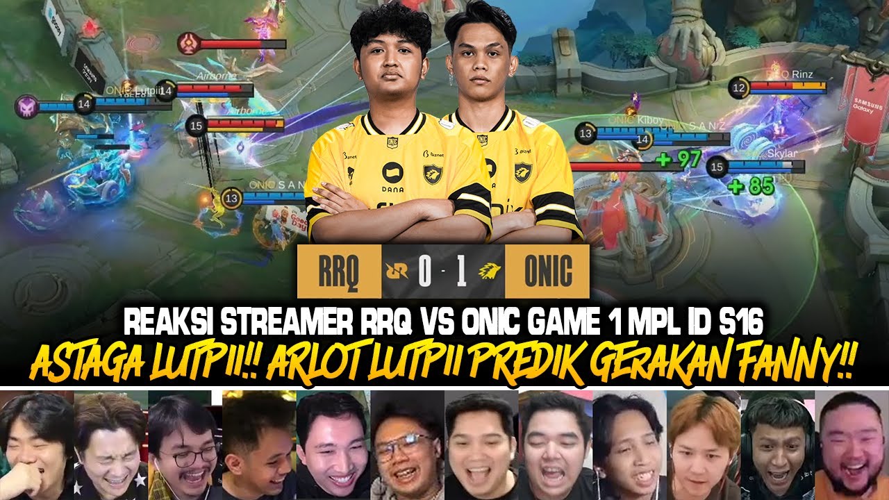 ASTAGA LUTPII!! RINZ DIINCER SAMPAI BASE SAMA SKYLAR!! REAKSI STREAMER RRQ VS ONIC GAME 1 MPL ID S16
