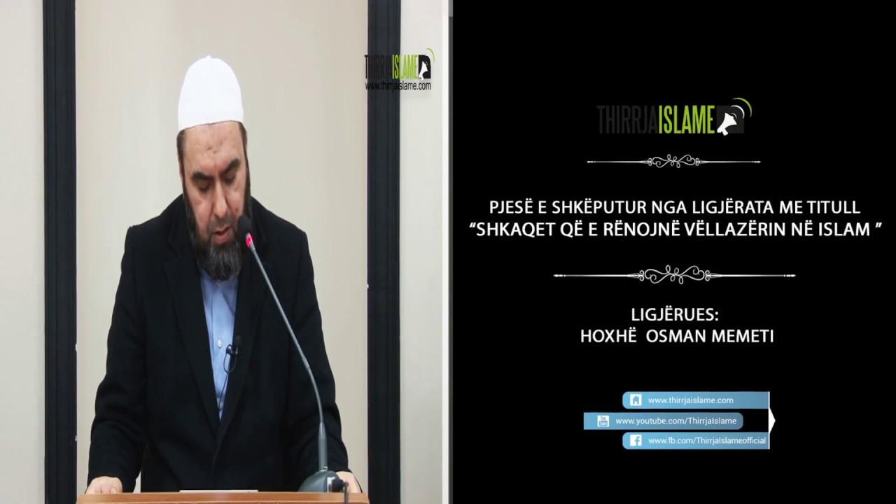 Tallja mes njëri tjetrit- Hoxhë Osman Memeti