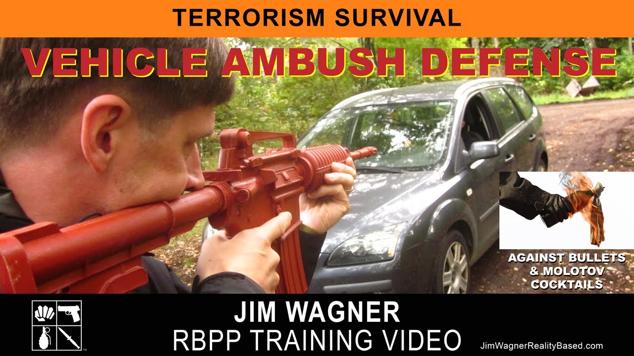 Vehicle Ambush Defense by Jim Wagner