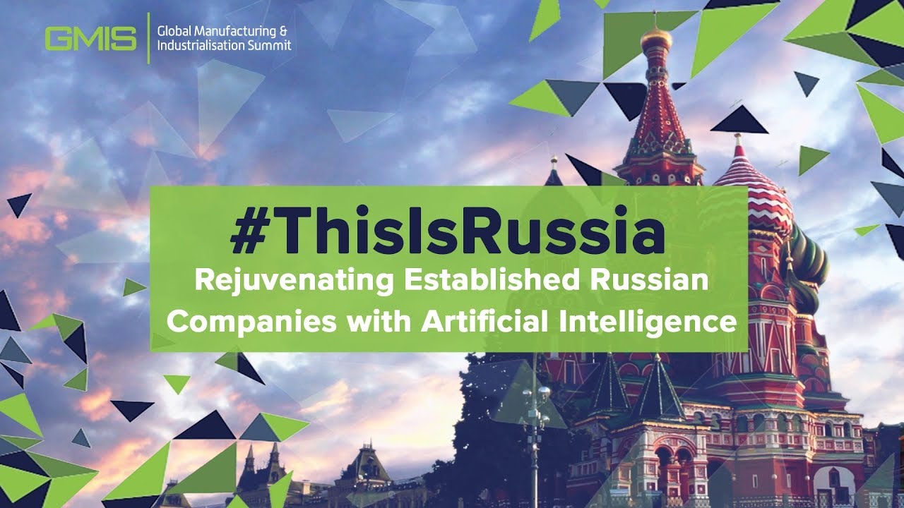 This Is Russia: Rejuvenating Russian Companies with Artificial Intelligence