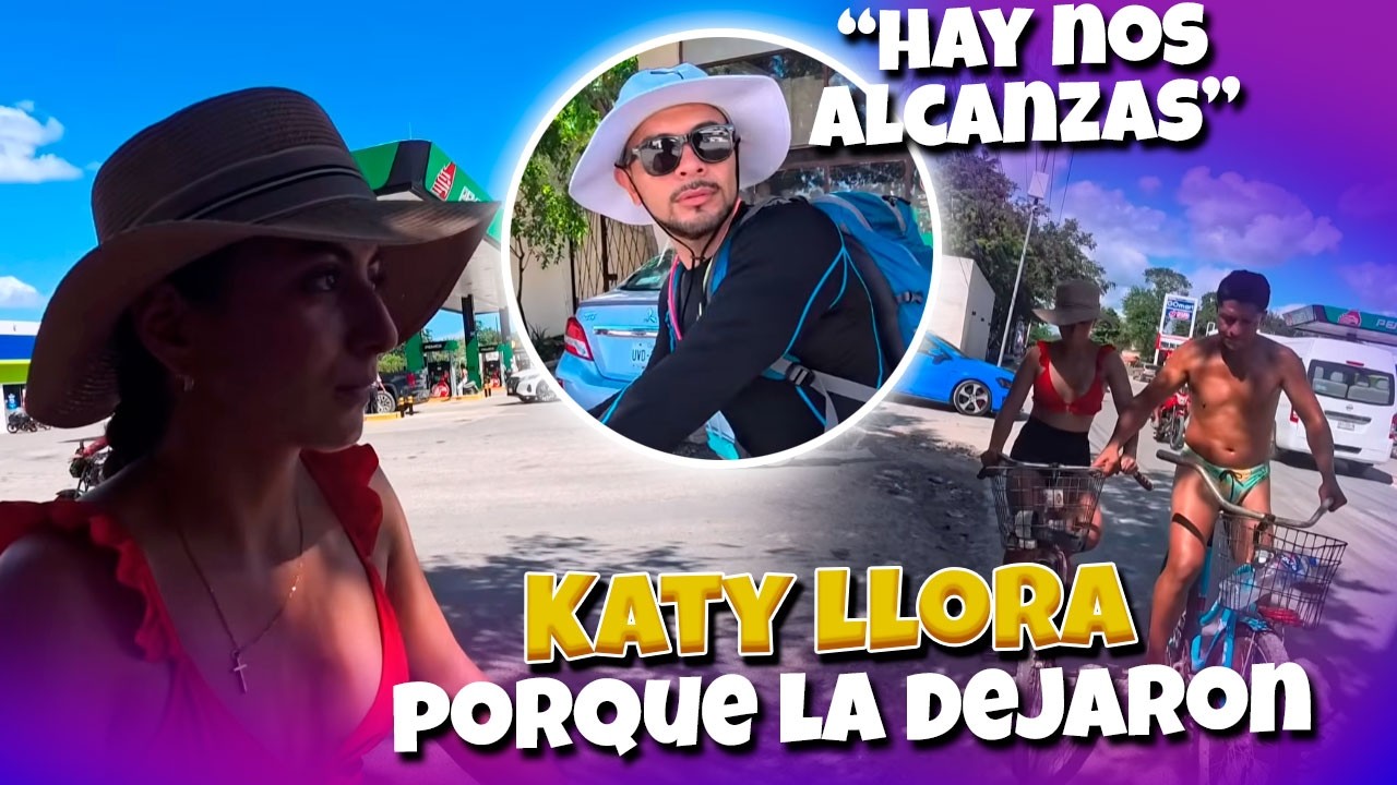 KATY LLORA POR QUE Todo se fueron y LA DEJARON, Miguel se regreso a traerla👏🏾