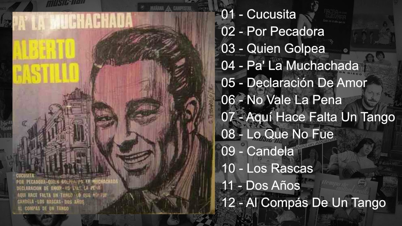 Alberto Castillo - Pa' La Muchachada (Music Hall)