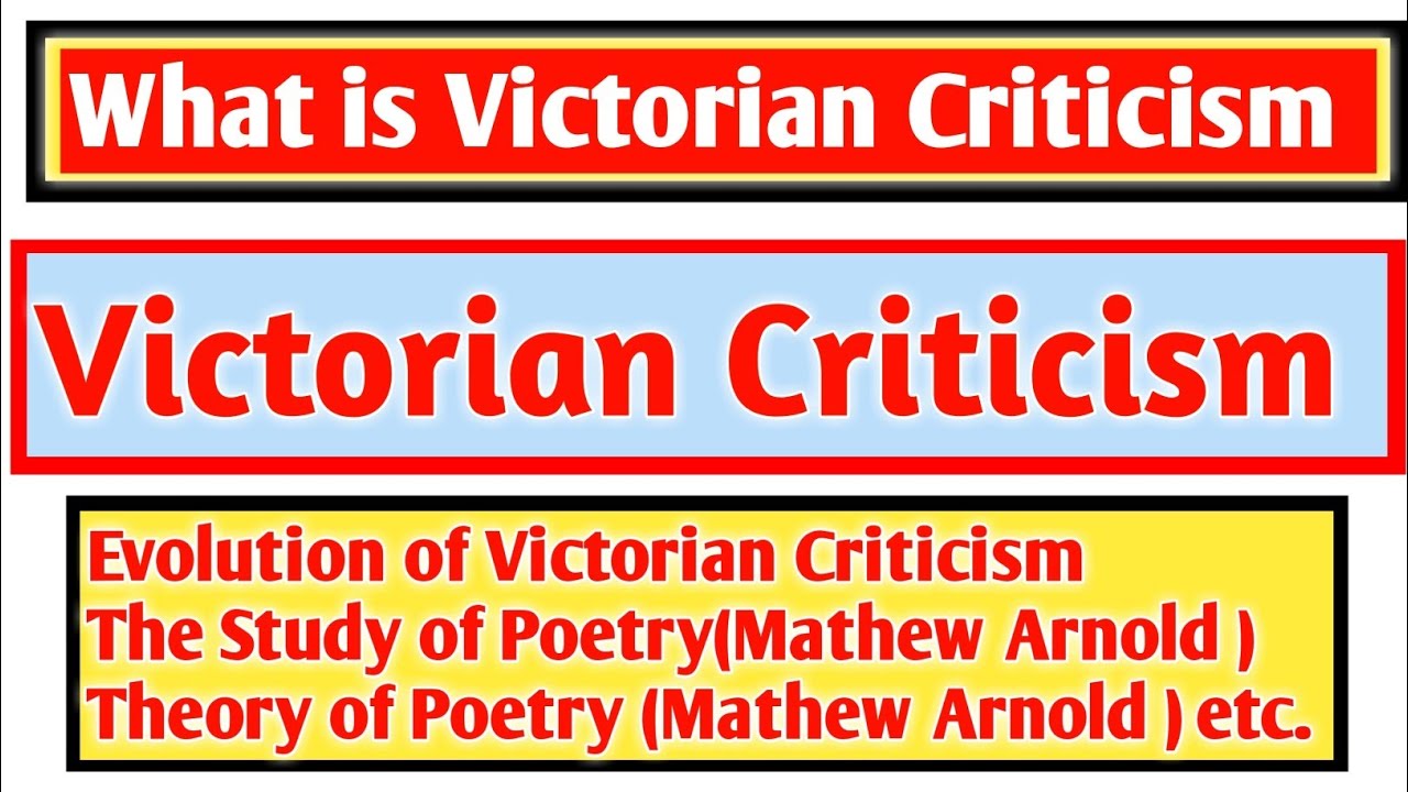 What is Victorian Criticism (Victorian literary Criticism).