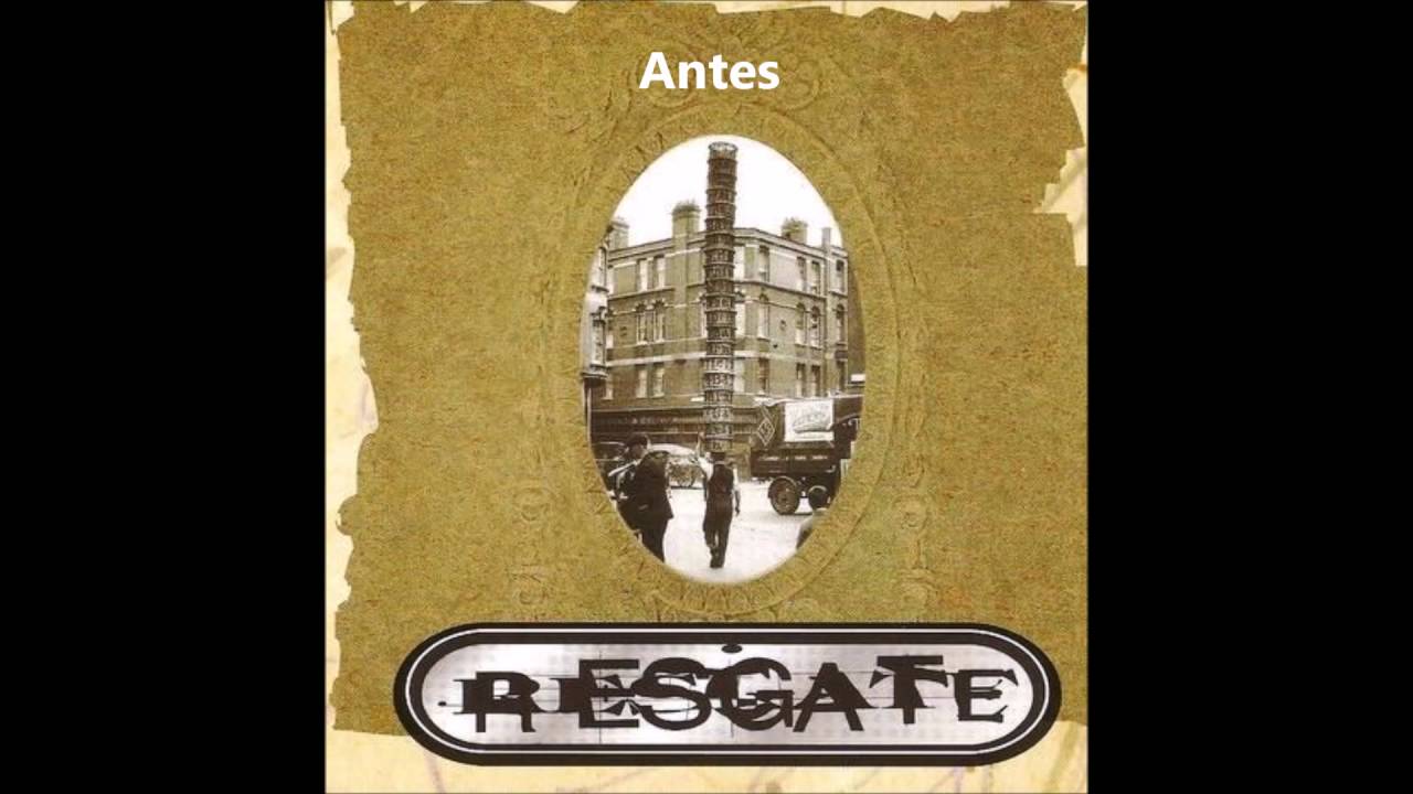 Banda Resgate - Antes