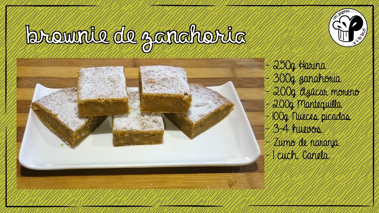 Brownie de zanahoria | Con Fogones y a lo Loco