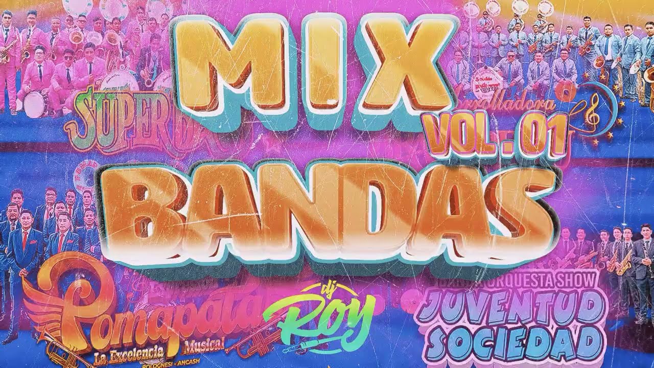 Mix Bandas Vol O1 DJRoy La Huaranchal, Pomapata, Armonia Anguy (Tik Tok)