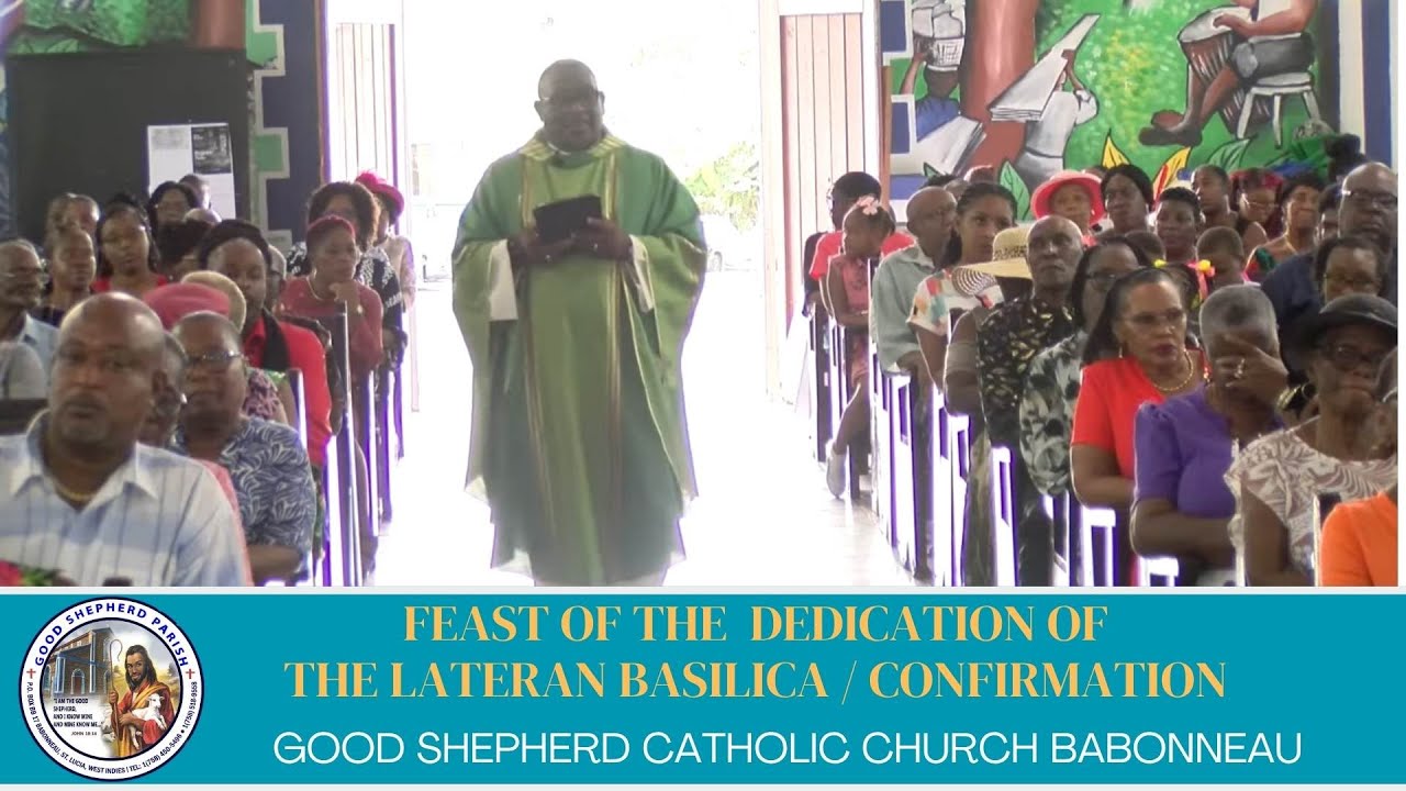 Feast of the  Dedication of the Lateran Basilica / Confirmation