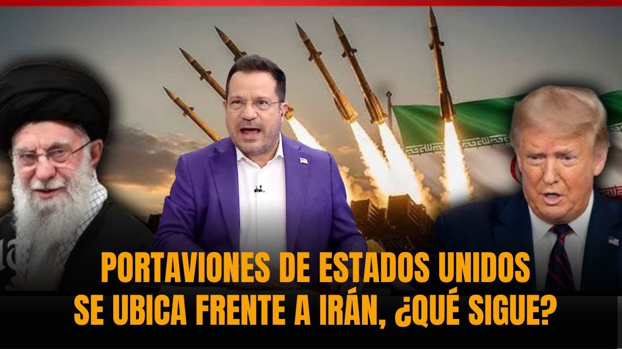 PORTAVIONES DE ESTADOS UNIDOS SE UBICA FRENTE A IRÁN, ¿QUÉ SIGUE? | Sánchez Grass en América