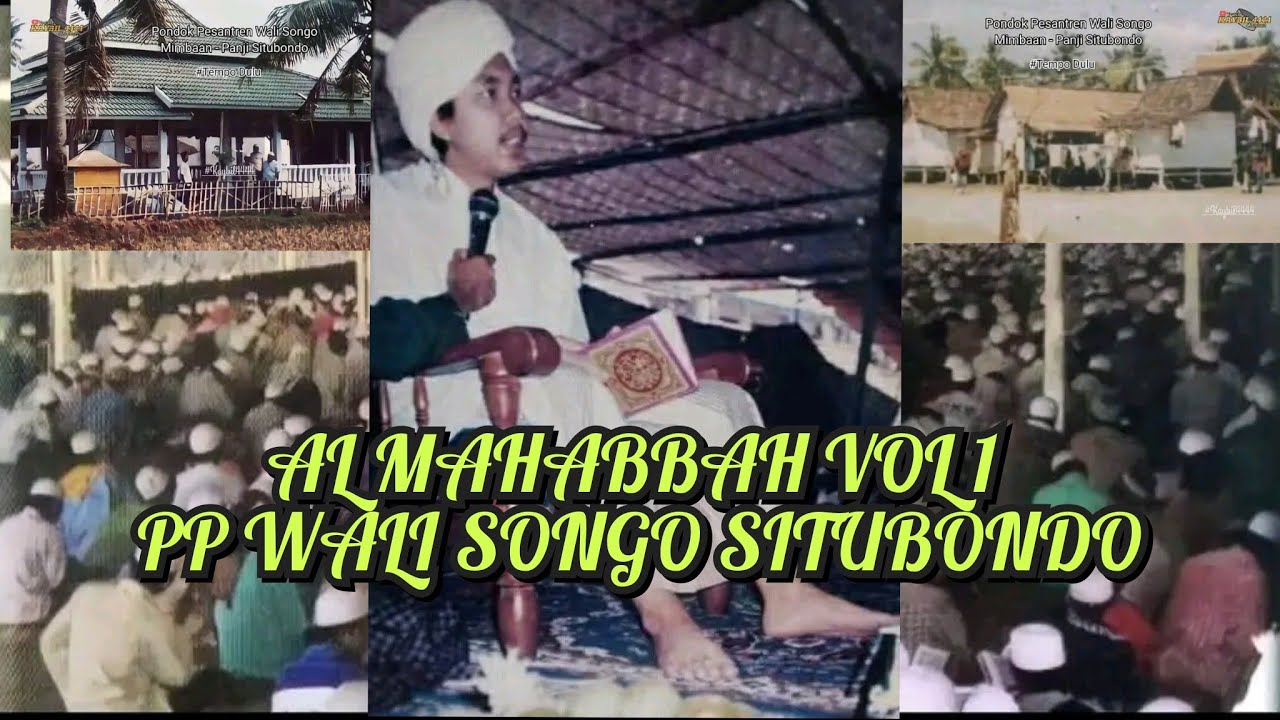 Al Mahabbah Vol 1 Full Tempo Dulu PP Wali Songo Situbondo