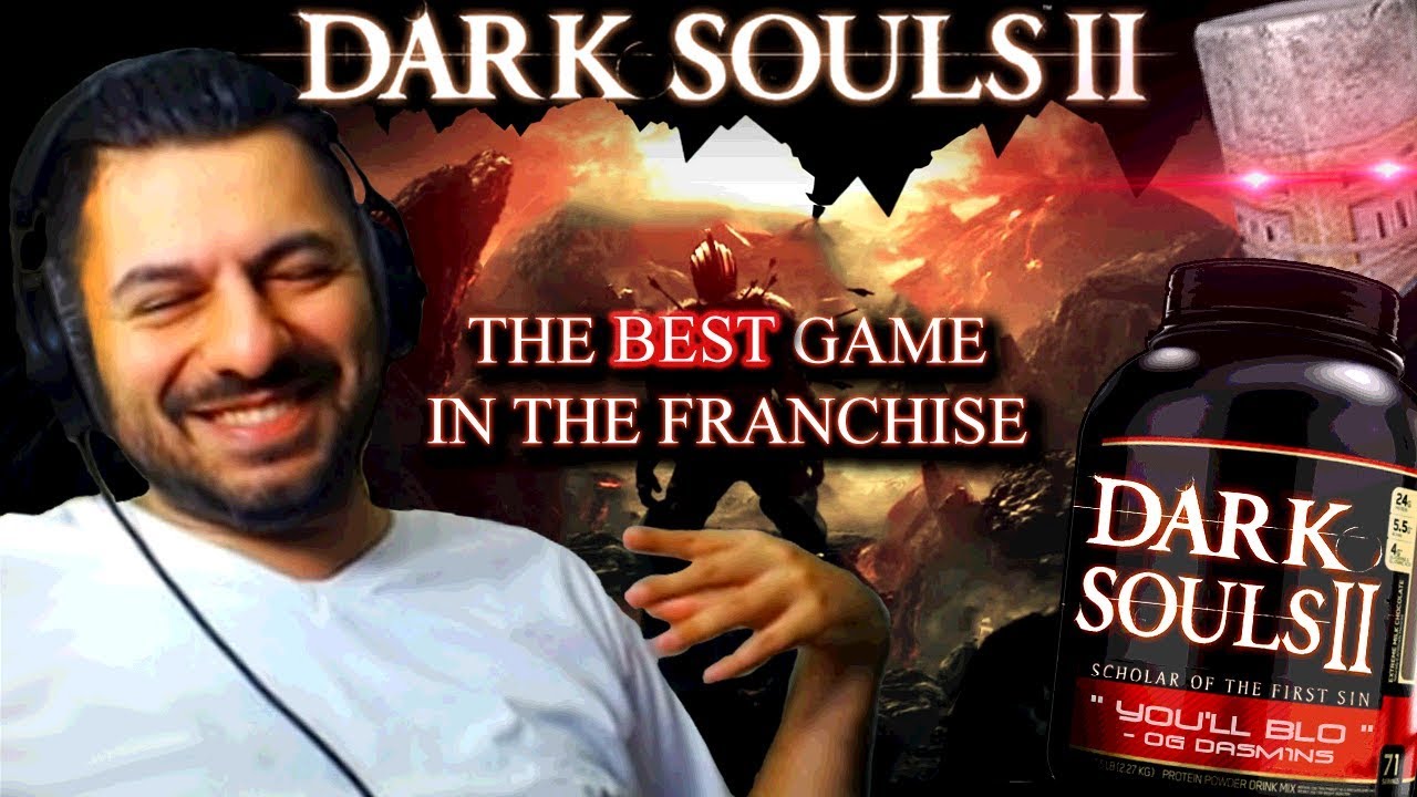 DARK SOULS 2 IS THE BEST 【DKS2】(Ft. BarneezyJones)