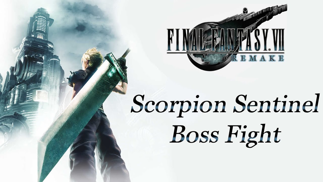 Final Fantasy 7 Remake Scorpion Sentinel Boss Fight