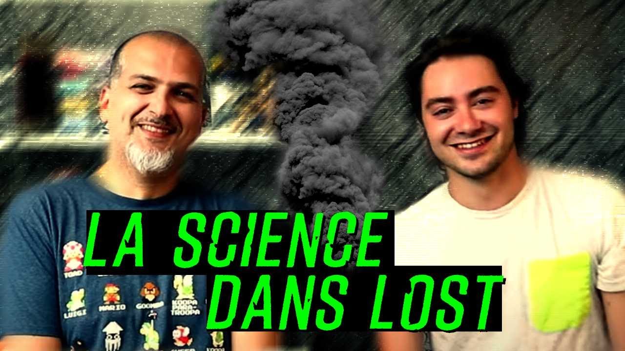 LA SCIENCE DANS LOST avec BRUCE BENAMRAN