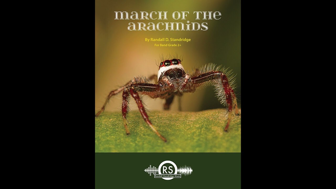 March of the Arachnids, Randall Standridge