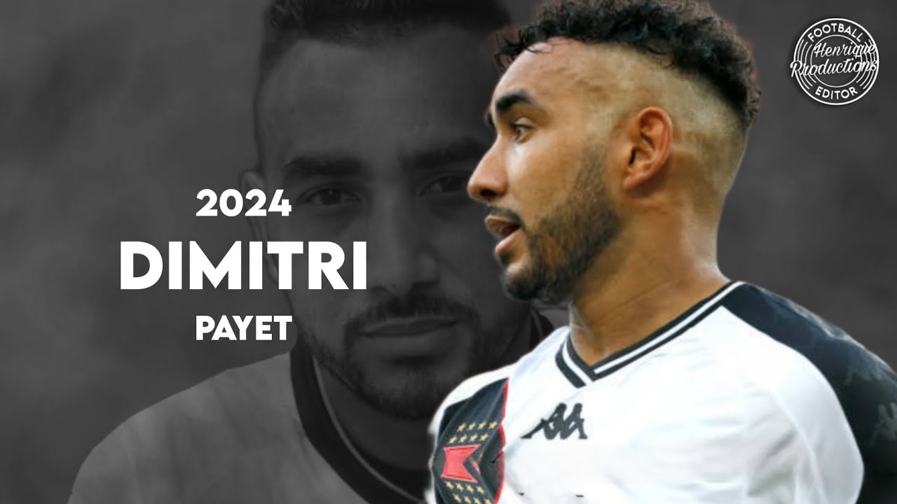 Dimitri Payet ► CR Vasco da Gama ● Goals and Skills ● 2024 | HD