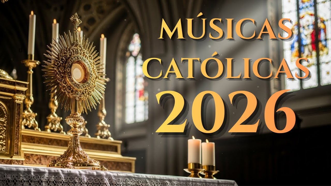 Músicas Católicas Mais Tocadas em 2026 | Louvor, Adoração e Presença de Deus