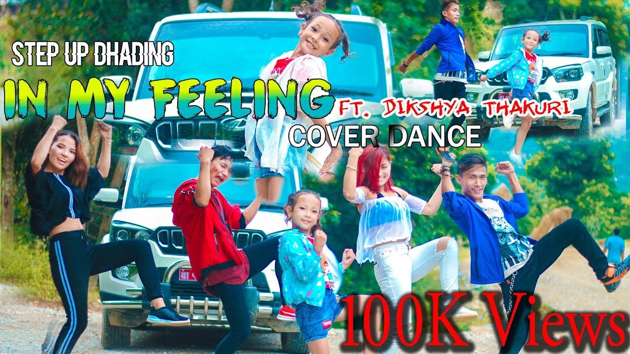 IN MY FEELINGS (Kiki) Cover Dance Ft. Dikshya Thakuri  | STEP UP DHADING