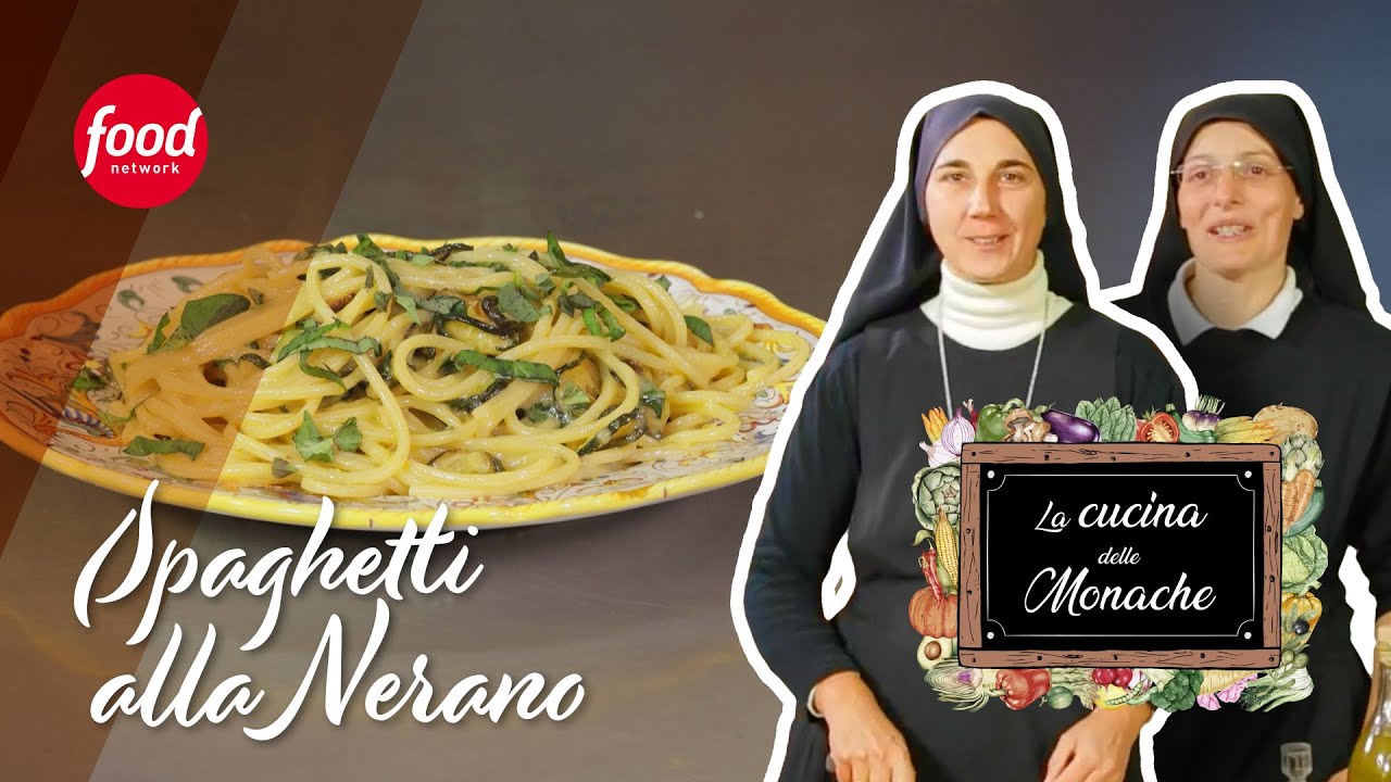 Spaghetti alla Nerano | La Cucina delle Monache