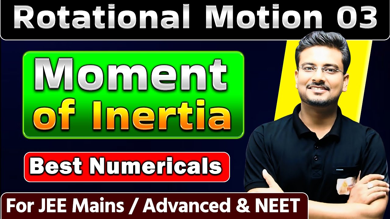 MOI Questions | Moment of Inertia Question | Numericals | JEE | NEET | PYQ 