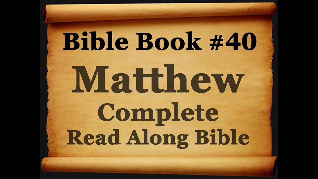 Matthew Complete King James 1611 Authorized Holy Bible - Diverse Readers @HolyBibleAudioText
