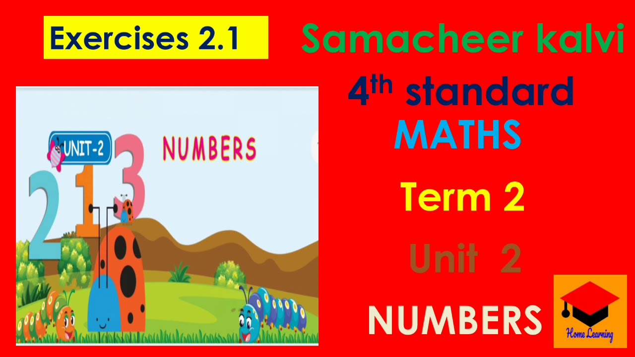 4th Standard - Maths - Unit - 2 - Numbers - Term 2 - Samacheer kalvi - Exercise 2.1 - Page No: 12&13