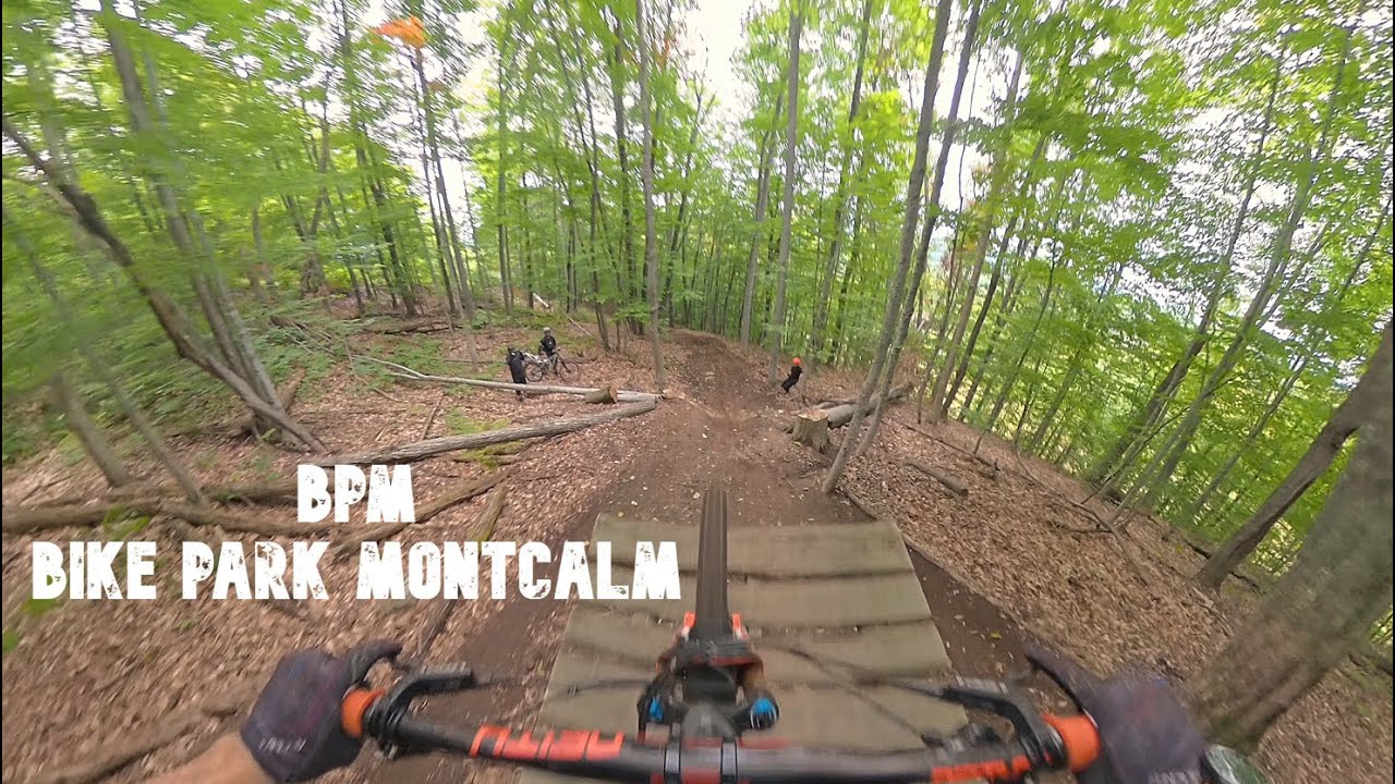 BPM *** Bike Park Montcalm
