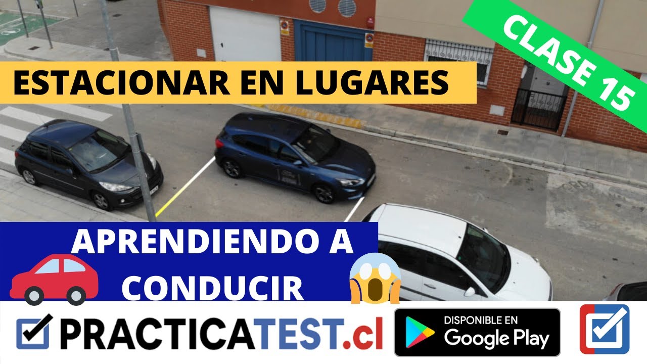 APRENDER A CONDUCIR – CURSO PRÁCTICO - COMO ESTACIONARSE - EPISODIO 15