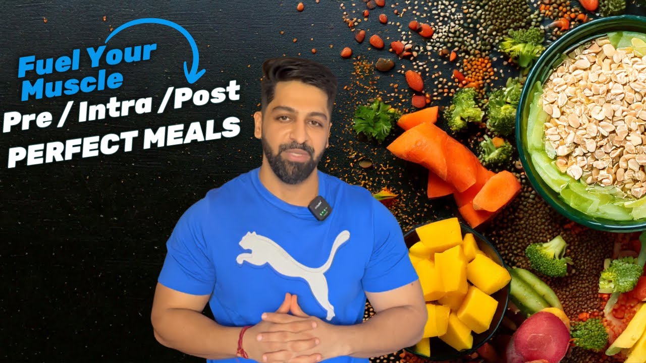 Best Pre Intra & Post Workout Meals for Muscle Growth