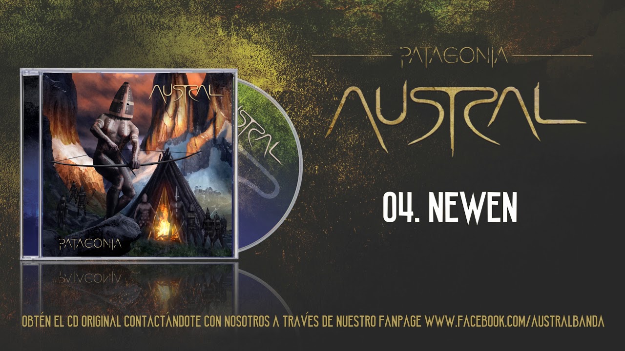 Newen - Austral (&Aacute;lbum Patagonia 2017)